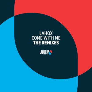 Come With Me (The Remixes) - EP