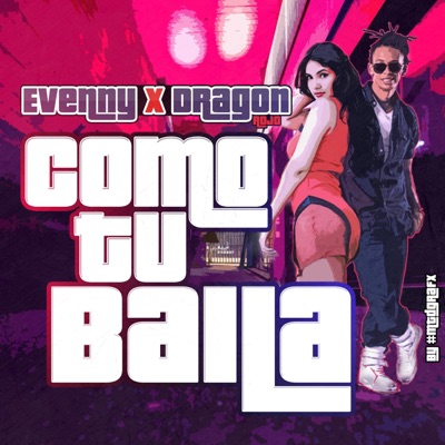 Como Tu Baila (feat. Dragon Rojo) - Single