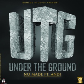Under the Ground (feat. Andi) [UTG] No MaDe