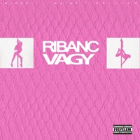 Ribanc Vagy (feat. HRflow & Rhino) - Single - Misshmusic