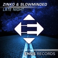 Late Night - Single - Zinko & Slowminded