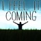 I Feel It Coming - KPH lyrics