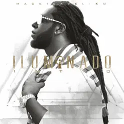 Intro Iluminado (Mackieaveliko) - Single - Mackieaveliko Intro Iluminado (Mackieaveliko) - Single - Mackieaveliko