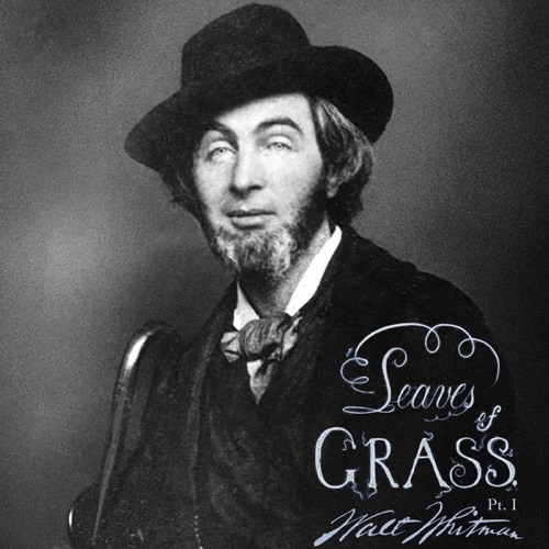 Leaves of Grass, Part 1 (Unabridged) cover