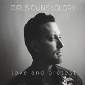 Girls Guns & Glory - Man Wasn't Made