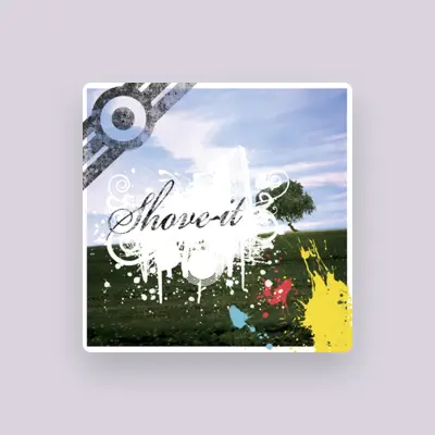 Listen to SHOVE-IT, watch music videos, read bio, see tour dates & more!