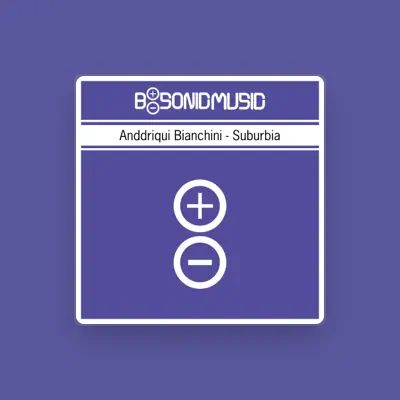 Listen to Anddriqui Bianchini, watch music videos, read bio, see tour dates & more!