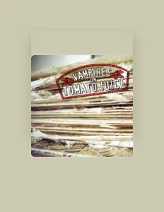 Ακούστε περιεχόμενο από Vampires On Tomato Juice, παρακολουθήστε μουσικά βίντεο, διαβάστε το βιογραφικό, δείτε ημερομηνίες περιοδείας, και πολλά ακόμη!