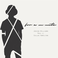 For a Minute (Remix) [feat. Phil J. & Cellus Hamilton] - Single - Josiah Williams