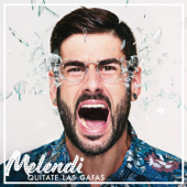 Quítate las Gafas - Melendi