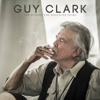 The Best of the Dualtone Years - Guy Clark
