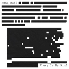 Where Is My Mind? - Single