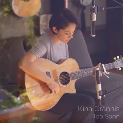 Too Soon - Single - Kina Grannis