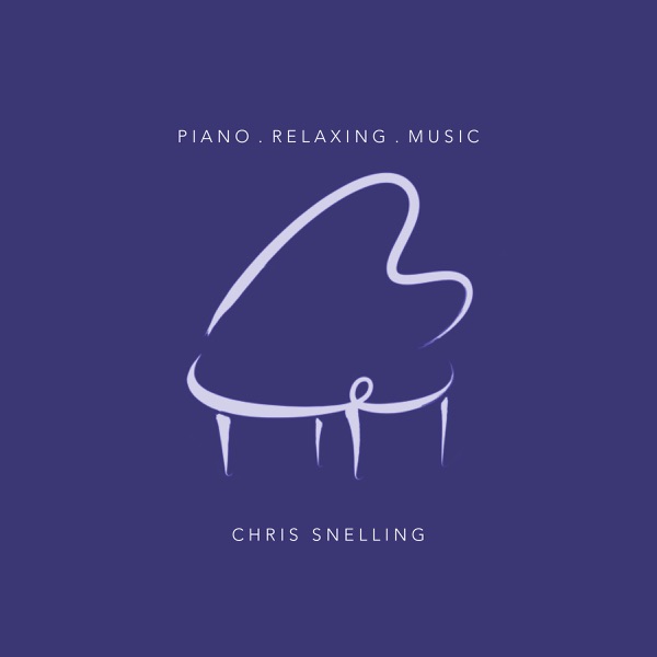 Piano Relaxing Music - Chris Snelling