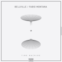 Time Machine - Single - Bellville & Fabio Montana