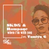 When I'm with You (feat. Tamlyn G) - Single