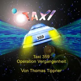 Operation Vergangenheit: Taxi 359, 1-6