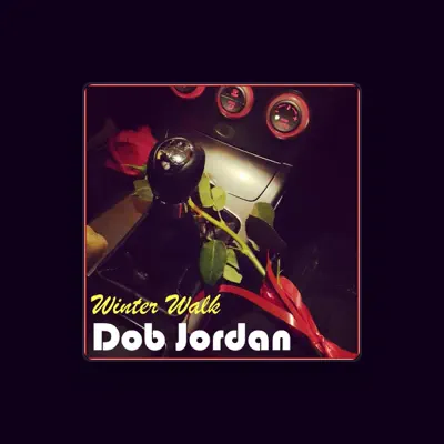 Listen to Dob Jordan, watch music videos, read bio, see tour dates & more!