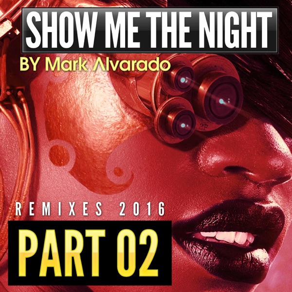 Show Me the Night EP 2