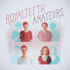 Royal Teeth