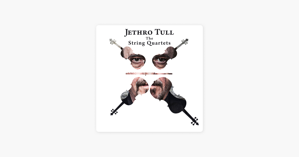 Jethro Tull - The String Quartets oleh Ian Anderson & Carducci String Q...