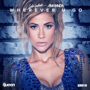Wherever You Go (feat. Amannda) - Single