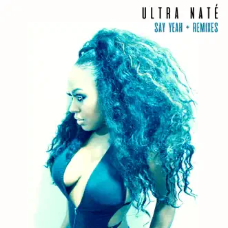 Say Yeah (feat. Miguel Picasso & JamLimmat) [Raul De La Orza Tribal Remix] by Ultra Naté song reviws