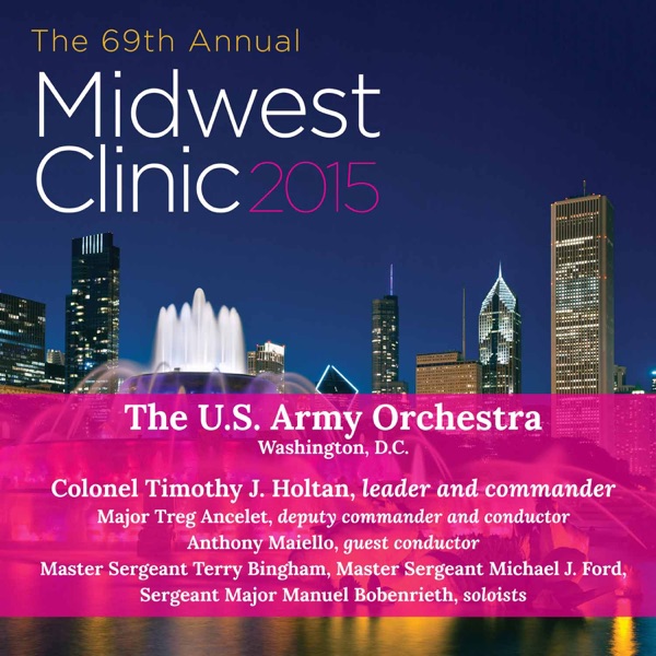 Cover of Midwest Clinic 2015: The U.S. Army Orchestra