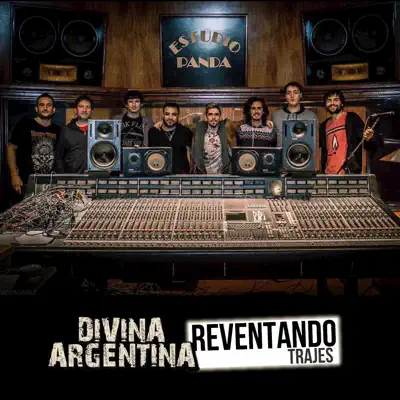 Reventando Trajes - Single - Divina Argentina