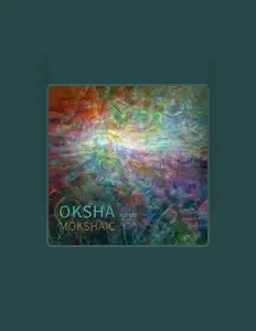 Listen to Oksha, watch music videos, read bio, see tour dates & more!