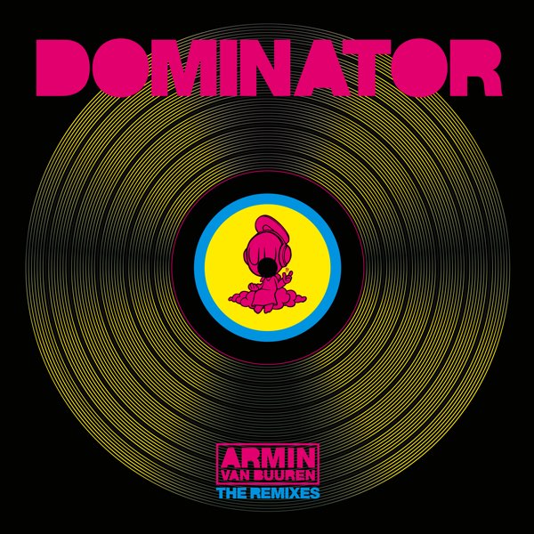 Dominator (Remixes) - EP by Armin van Buuren & Human Resource on Apple Music