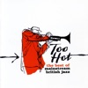 Too Hot: The Best of Mainstream British Jazz