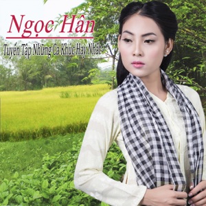 Tuyển Tập Những Ca Khúc Hay Nhất Của Ngọc Hân