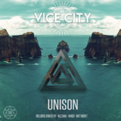 Unison Remixes (feat. iLL Minded) - EP - Vice City