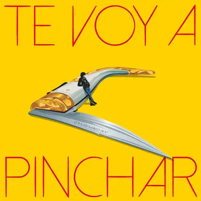 Te voy a pinchar - Single - Joe Crepusculo