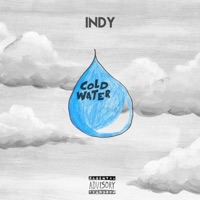 Cold Water - Single - Indy