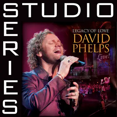 Already There (Studio Series Performance Track) - EP - David Phelps