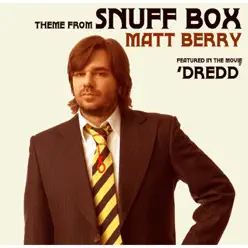 Theme to Snuff Box - Single - Matt Berry Theme to Snuff Box - Single - Matt Berry