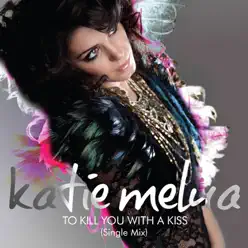 To Kill You with a Kiss - Single - Katie Melua