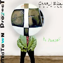 Be Yourself (Midtown Project) - Charlelie Couture Be Yourself (Midtown Project) - Charlelie Couture