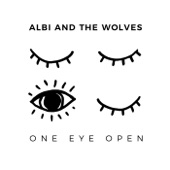 Albi & the Wolves - One Eye Open