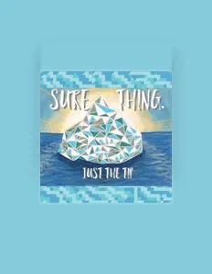 Dengarkan Sure Thing, tonton video musik, baca bio, lihat tanggal tur & lainnya!