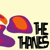 The Thanes - Dishin' the Dirt