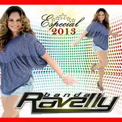 Especial 2013 - Banda Ravelly