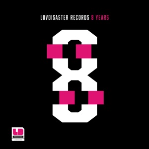 Luvdisaster 8 Years (The Best Of)