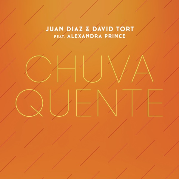 Chuva Quente (feat. Alexandra Prince) - Single