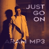 Just Go On - Single - Aram MP3