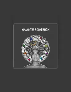 Listen to KP and the Boom Boom, watch music videos, read bio, see tour dates & more!