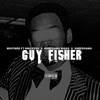 Guy Fisher (feat. Hnic Pesh, Bandgang Biggs & Shredgang Mone) - Single