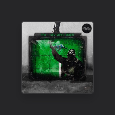 Listen to THX, watch music videos, read bio, see tour dates & more!